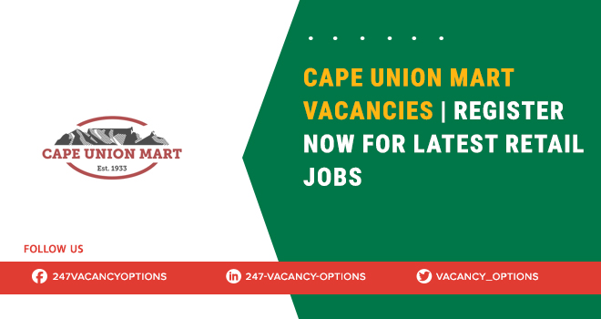 Cape Union Mart Vacancies