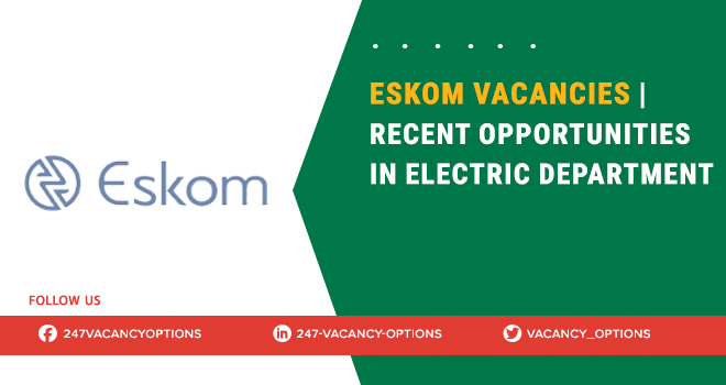 Eskom Vacancies: Multiple Positions Hiring Eskom Vacancies