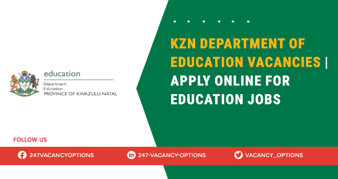 KZN Department of Education Vacancies 2025 (Online Apply) KZN Department of education Vacancies