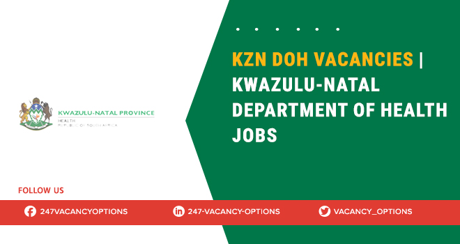 KZN DOH Vacancies 2025 | Apply Online for Latest Jobs KZN DOH Vacancies