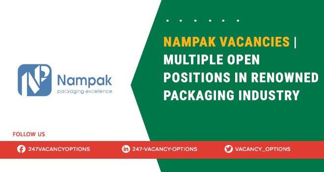 Nampak Vacancies 2025 | Discover Job Opportunities Online Nampak Vacancies