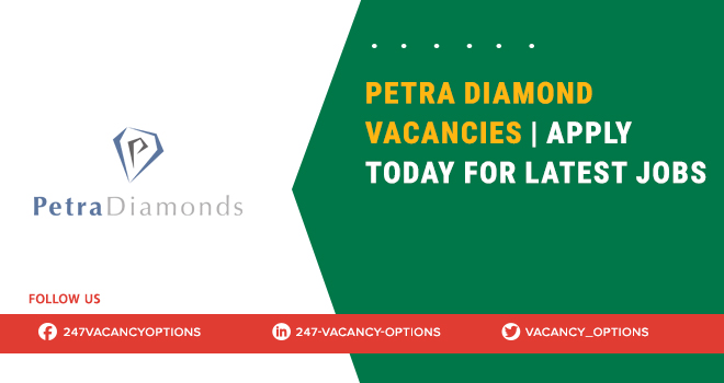 Petra Diamond Vacancies: Mining Industry Jobs Across South Africa Petra Diamond Vacancies