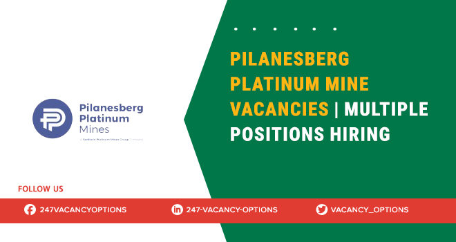 Pilanesberg Platinum Mine Vacancies | Latest Mining Opportunities Pilanesberg Platinum Mine Vacancies