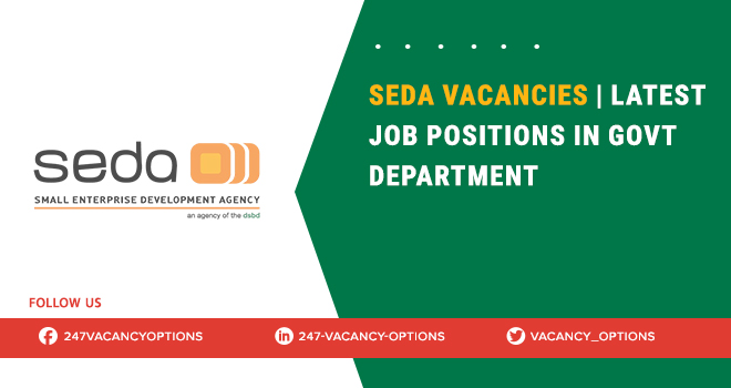 SEDA Vacancies | Apply for New Job Openings Now 2025 Seda Vacancies
