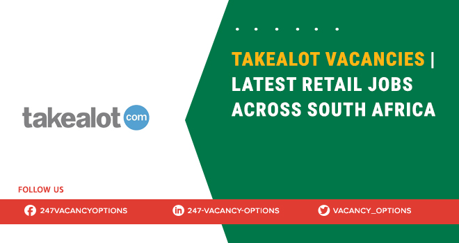 Takealot Vacancies 2025 | Apply Online for New Open Jobs Takealot Vacancies