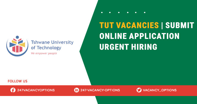 TUT Vacancies: Apply for Jobs Online 2025 TUT Vacancies