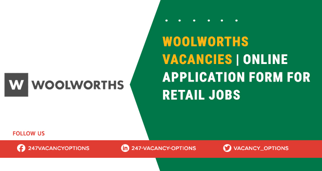 Woolworths Vacancies | Latest Job Applications for Students Woolworths-Vacancies