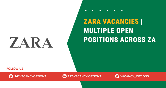 Zara Vacancies 2025 | Apply Online for Fashion Industry Jobs Zara Vacancies